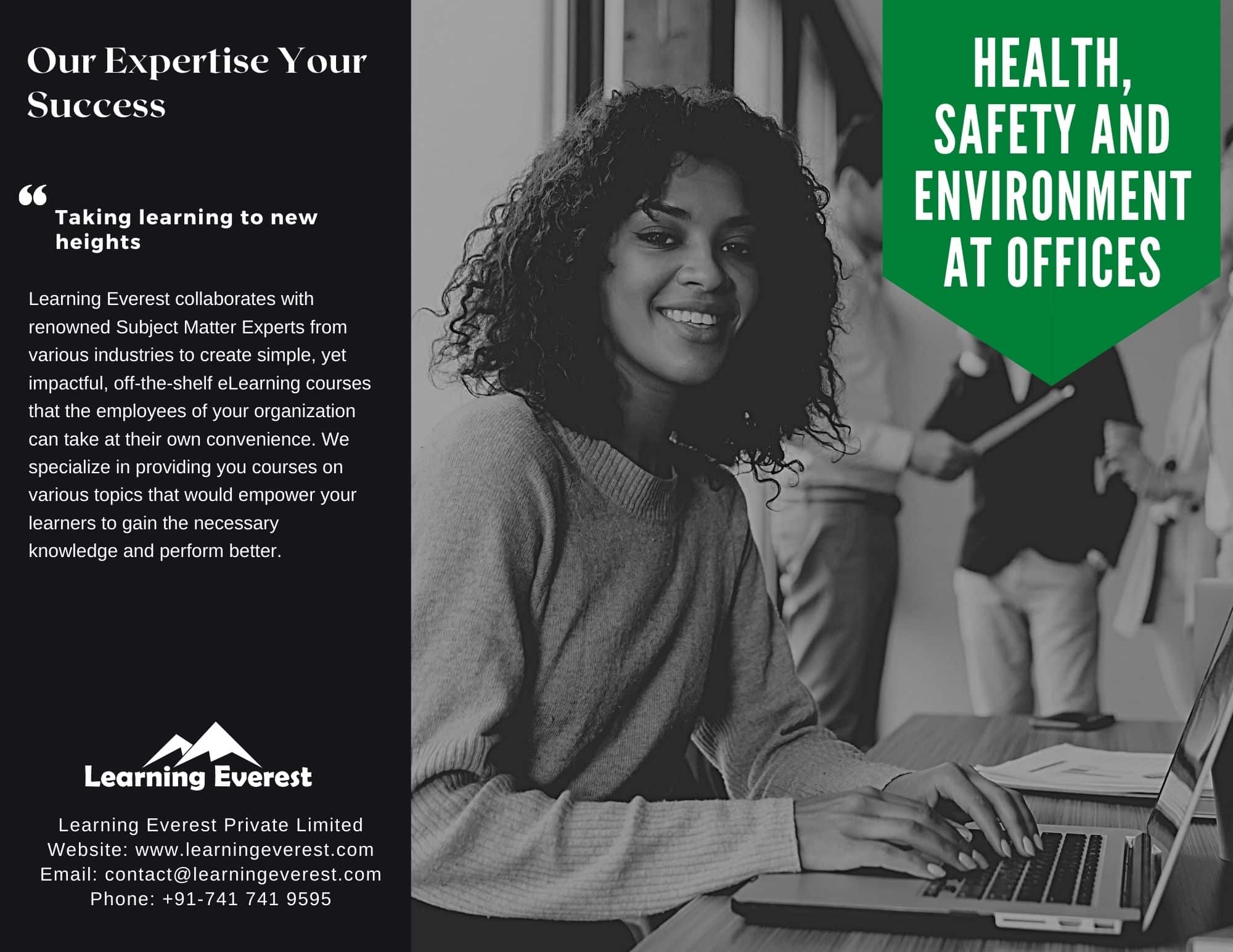 Health, Safety and Environment at Offices Health, Safety and Environment at Offices Off-the-shelf Course