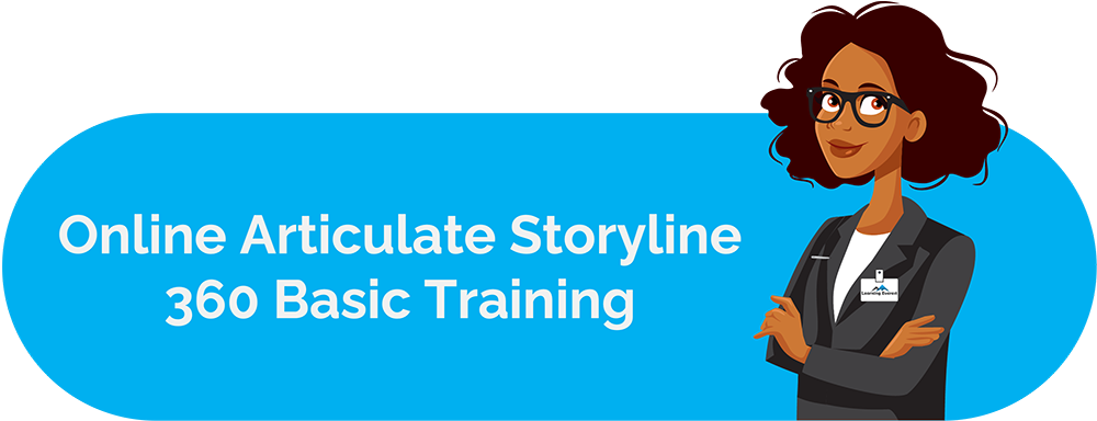 Online Articulate Storyline 360 Basic Training